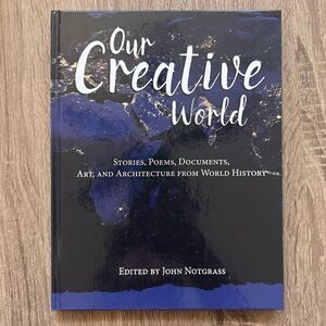 Notgrass History Our Creative World